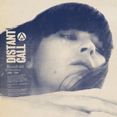 Broadcast Distant Call - Collected Demos 2000 - 2006 CD | 