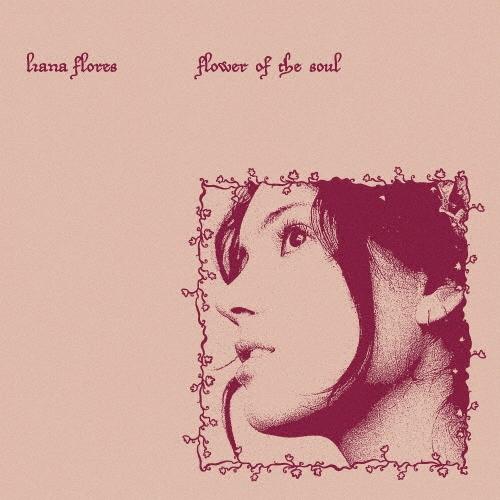 Liana Flores フラワー・オブ・ザ・ソウル SHM-CD | 