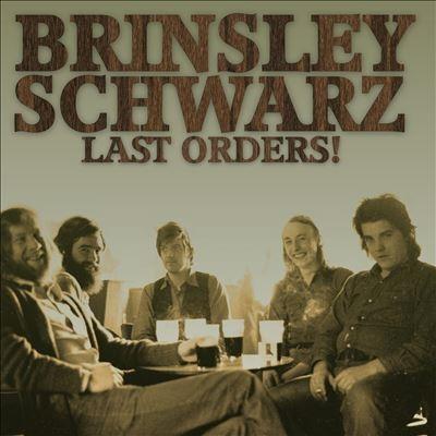 Brinsley Schwarz Last Orders! LP | 