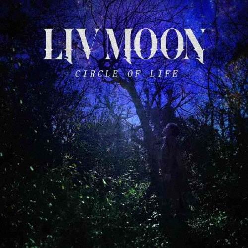 LIV MOON CIRCLE OF LIFE -Deluxe Edition- ［CD+DVD］ CD | 