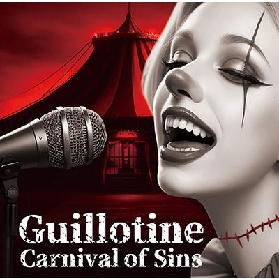 断頭台のメロディー Guillotine Carnival of Sins CD | 