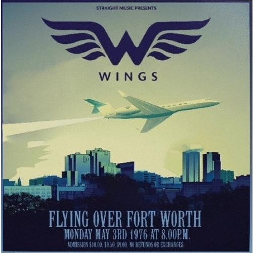 Paul McCartney & Wings フライング・オーバー・テキサス:ウィングス・フォートワース '76 CD | 