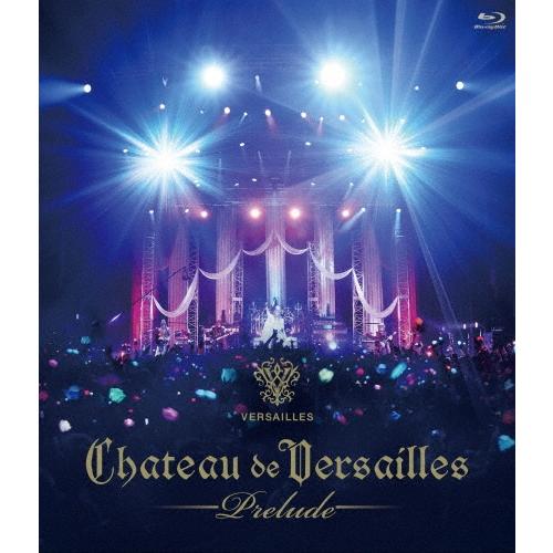 Versailles CHATEAU DE VERSAILLES -Prelude- ［Blu-ray Disc+2CD］ Blu-ray Disc | 