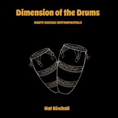 Nat Birchall Dimensions Of The Drums LP | 