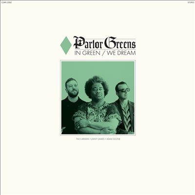 Parlor Greens In Green We Dream CD | 