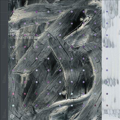 Orcas ?How to Color a Thousand Mistakes CD
