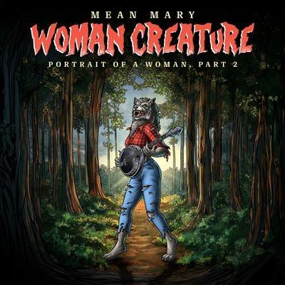 Mean Mary Woman Creature Portrait of a Woman, Pt. 2 CD | 