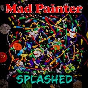 Mad Painter スプラッシュド CD : タワーレコード Yahoo!店 - 通販