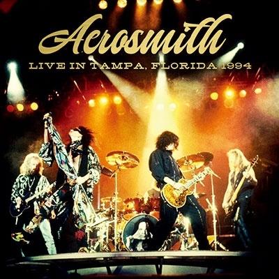 Aerosmith Live In Tampa, Florida 1994＜初回限定盤＞ CD | 