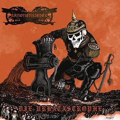 Kanonenfieber Die Urkatastrophe CD | 