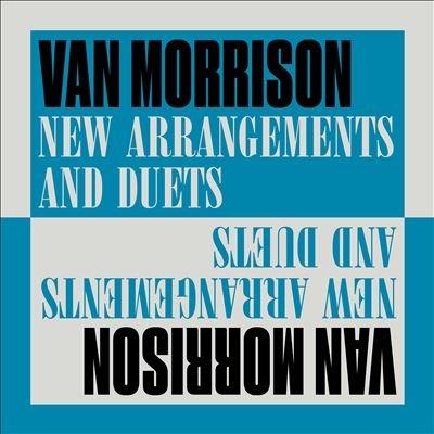 Van Morrison New Arrangements and Duets CD | 