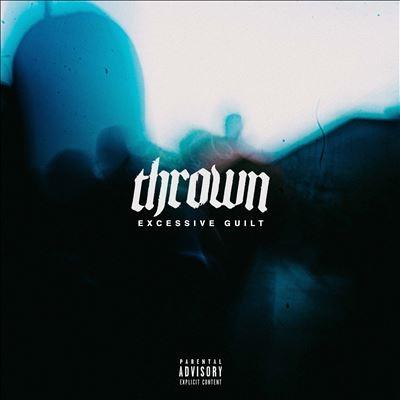 Thrown Excessive guilt CD | 