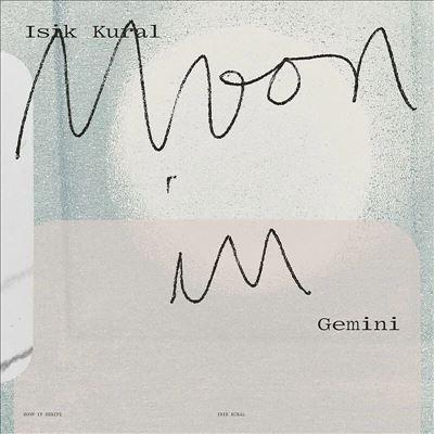 Isik Kural Moon in Gemini LP | 