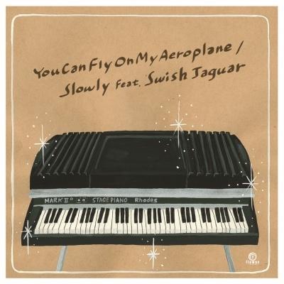 Slowly You Can Fly On My Aeroplane 7inch Single | 