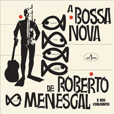Roberto Menescal A Bossa Nova De Roberto Menescal＜限定盤＞ LP | 