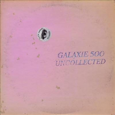 Galaxie 500 Uncollected Noise New York 88-90 CD | 
