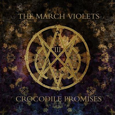 The March Violets Crocodile Promises＜限定盤＞ LP | 
