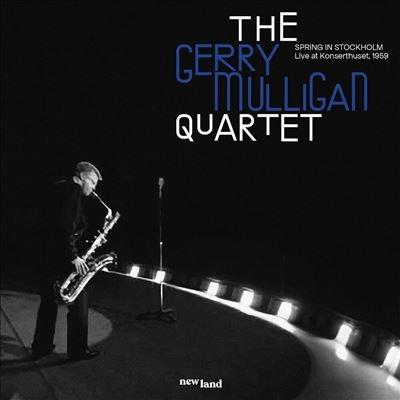 Gerry Mulligan Spring In Stockholm: Live In Sweden, 1959 LP | 