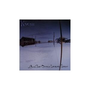 Kyuss And The Circus Leaves Town CD | 