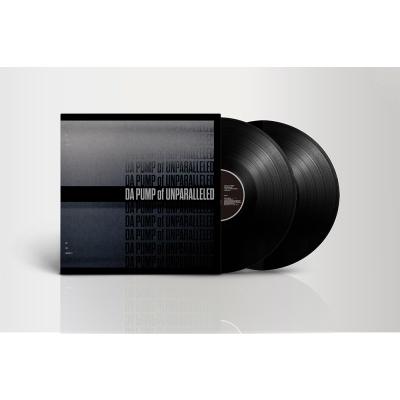 DA PUMP of UNPARALLELED 初回生産限定盤　アナログ盤 DA PUMP of UNPARALLELED＜初回生産限定盤＞ LP : タワーレコード