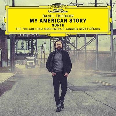 ダニール・トリフォノフ My American Story: North CD | 