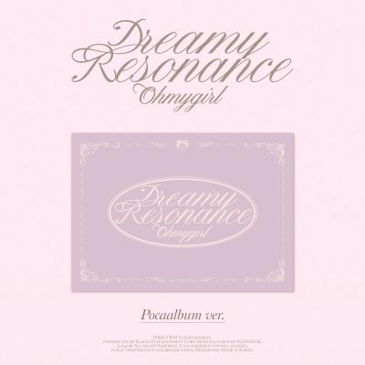 OH MY GIRL Dreamy Resonance: 10th Mini Album (POCA ver.) ［ミュージックカード］＜完全数量限定盤＞ Accessories | 