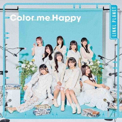 LINKL PLANET Color me Happy＜初回生産限定盤/天川れみ盤＞ 12cmCD Single | 