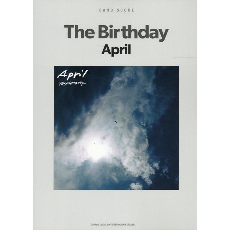 The Birthday バンド・スコア The Birthday「April」 Book | 