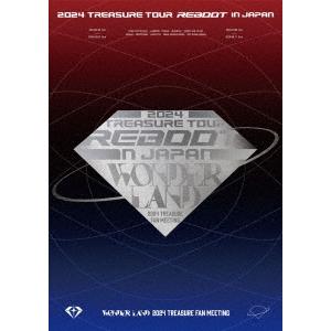 TREASURE 2024 TOUR [REBOOT] IN JAPAN + FAN MEETING〜WONDERLAND