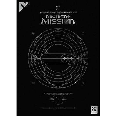 Midnight Grand Orchestra 1st LIVE 『Midnight Mission Midnight Grand Orchestra 1st LIVE 『Midnight Mission
