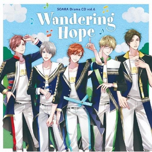 SOARA ALIVE SOARA Drama CD vol.6『Wandering Hope』 CD | 