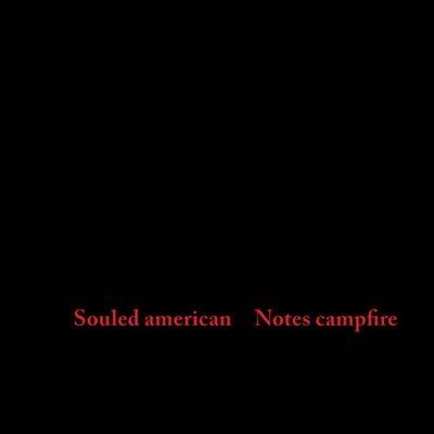 Souled American Notes Campfire LP | 