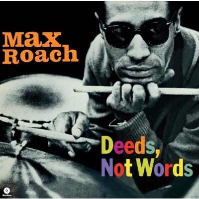 Max Roach Deeds, Not Words＜限定盤＞ LP | 