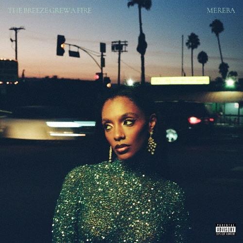 Mereba THE BREEZE GREW A FIRE CD | 