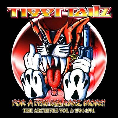 Tigertailz For A Few Dollarz More (The Archive Volume 1) (Clamshell Box) CD | 