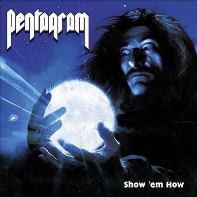 Pentagram Show 'Em How CD | 