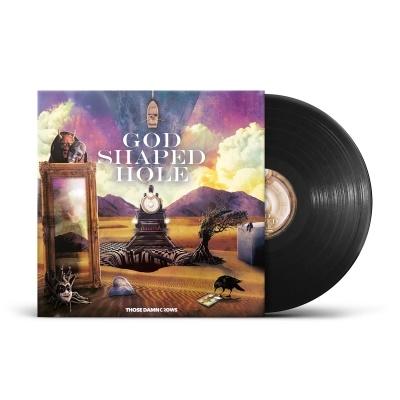 Those Damn Crows God Shaped Hole LP | 