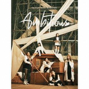 Little Glee Monster Ambitious ［CD+Blu-ray Disc］＜初回生産限定盤A＞ CD | 