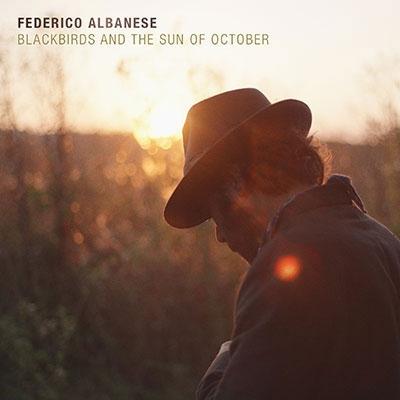 Federico Albanese Blackbirds and the Sun of October＜完全生産限定盤＞ LP | 