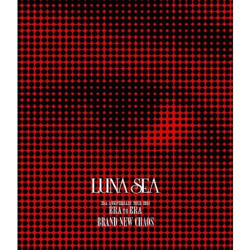 LUNA SEA 35th ANNIVERSARY TOUR 2024 ERA TO BRAND NEW CHAOS Blu-ray