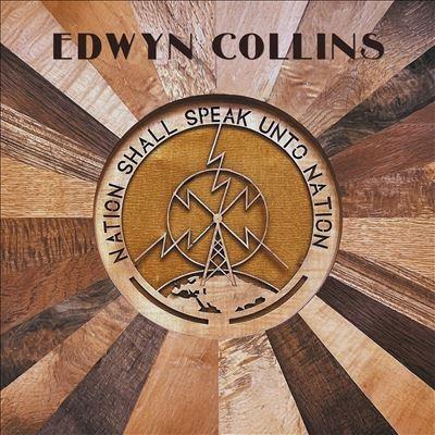 Edwyn Collins Nation Shall Speak Unto Nation CD | 