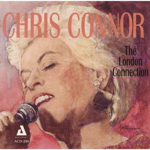 Chris Connor ザ・ロンドン・コネクション＜完全限定生産盤＞ CD | 
