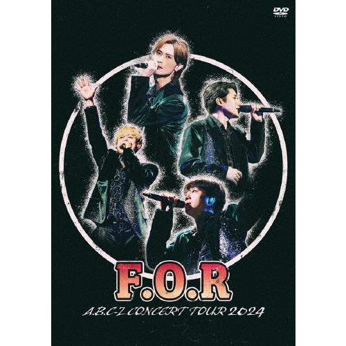 A.B.C-Z Concert Tour 2024 F.O.R＜通常盤＞ DVD : タワーレコード