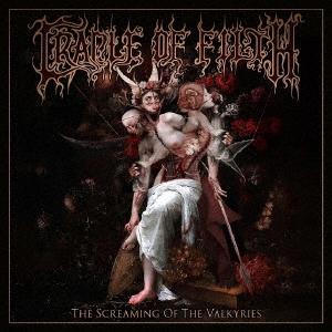 Cradle Of Filth ザ・スクリーミング・オブ・ザ・ヴァルキリーズ CD | 