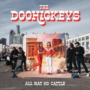 The Doohickeys オール・ハット・ノー・キャトル CD The Doohickeys オール・ハット・ノー・キャトル CD