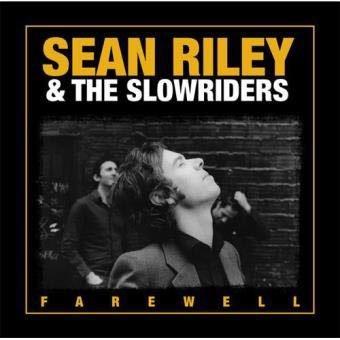 Sean Riley & The Slowriders Farewell LP | 