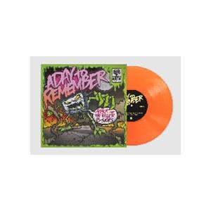 A Day To Remember Attack Of The Killer B-Sides＜Neon Orange Colored Vinyl＞ 10inch Single | 