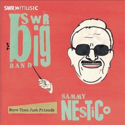 SWR Big Band Swr Big Band Plays The Music Of Sammy Nestico: More Than Just Friends CD | 