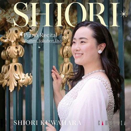 桑原志織 桑原志織 ピアノ・リサイタル ブラームス・シューベルト・リスト＜ライヴ盤＞ CD | 