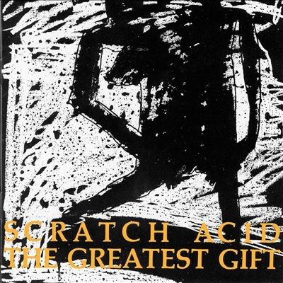 Scratch Acid The Greatest Gift CD | 